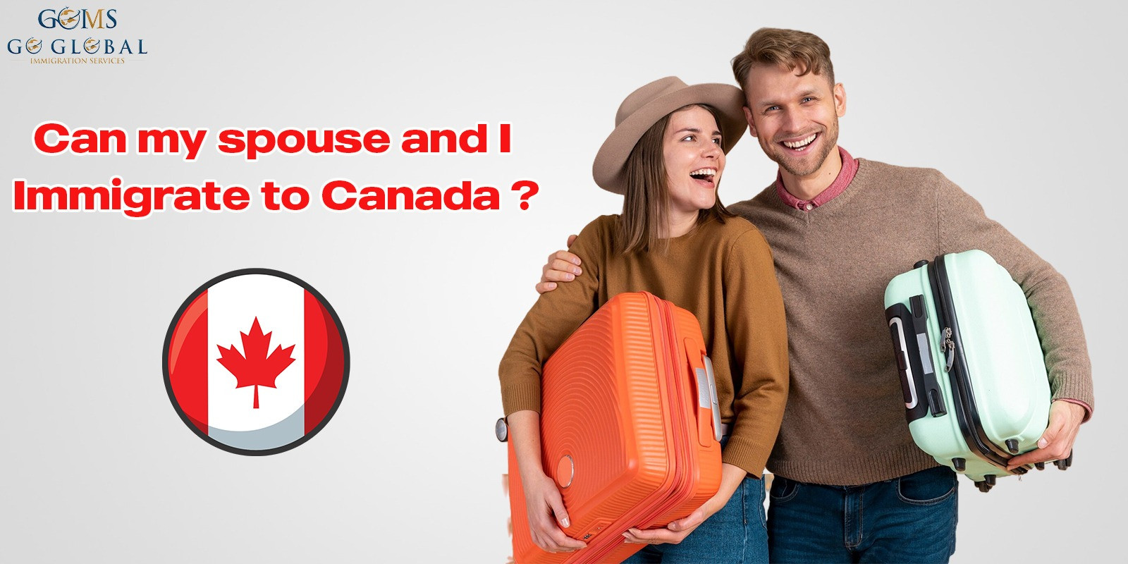 Can my spouse and I immigrate to Canada?