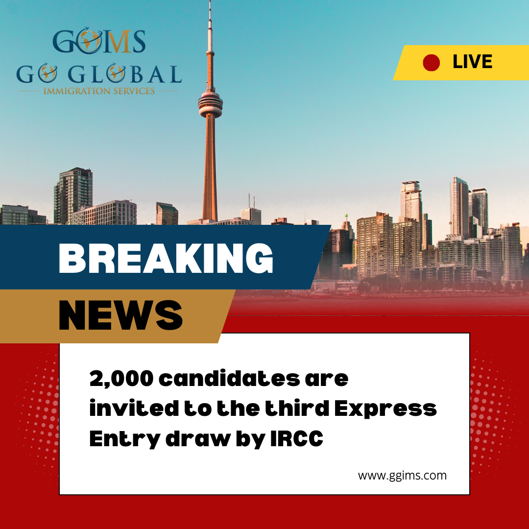 2,000 candidates are invited to the third Express Entry draw by IRCC