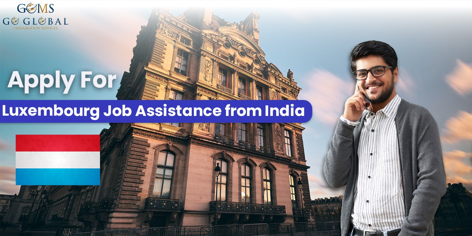 How to apply for Luxembourg job assistance from India