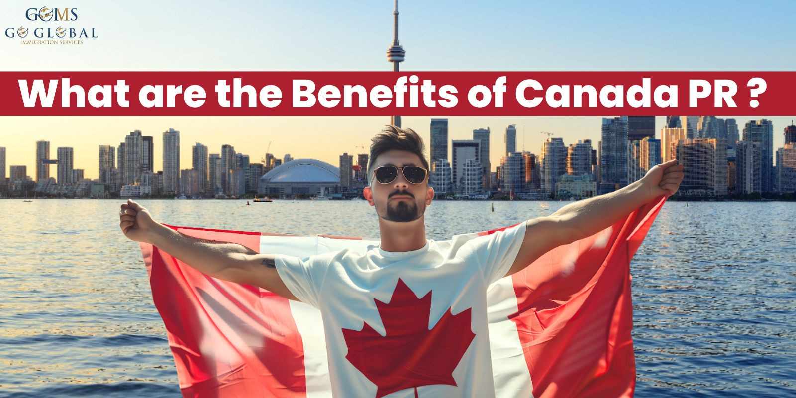 What are the Benefits of Canadian PR?