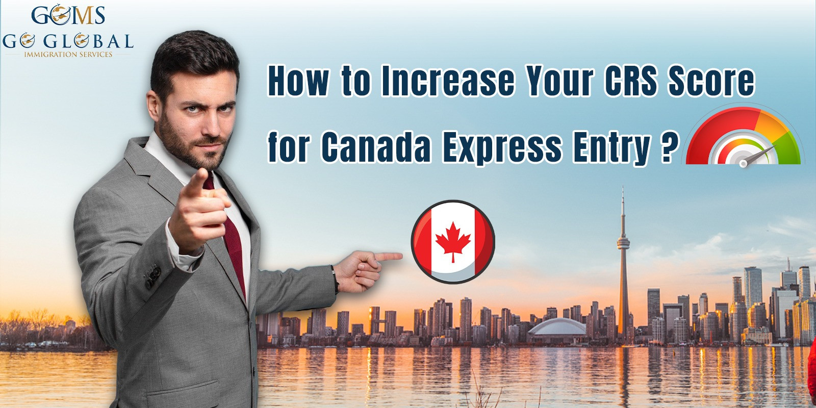 How to Increase Your CRS Score for Canada Express Entry?