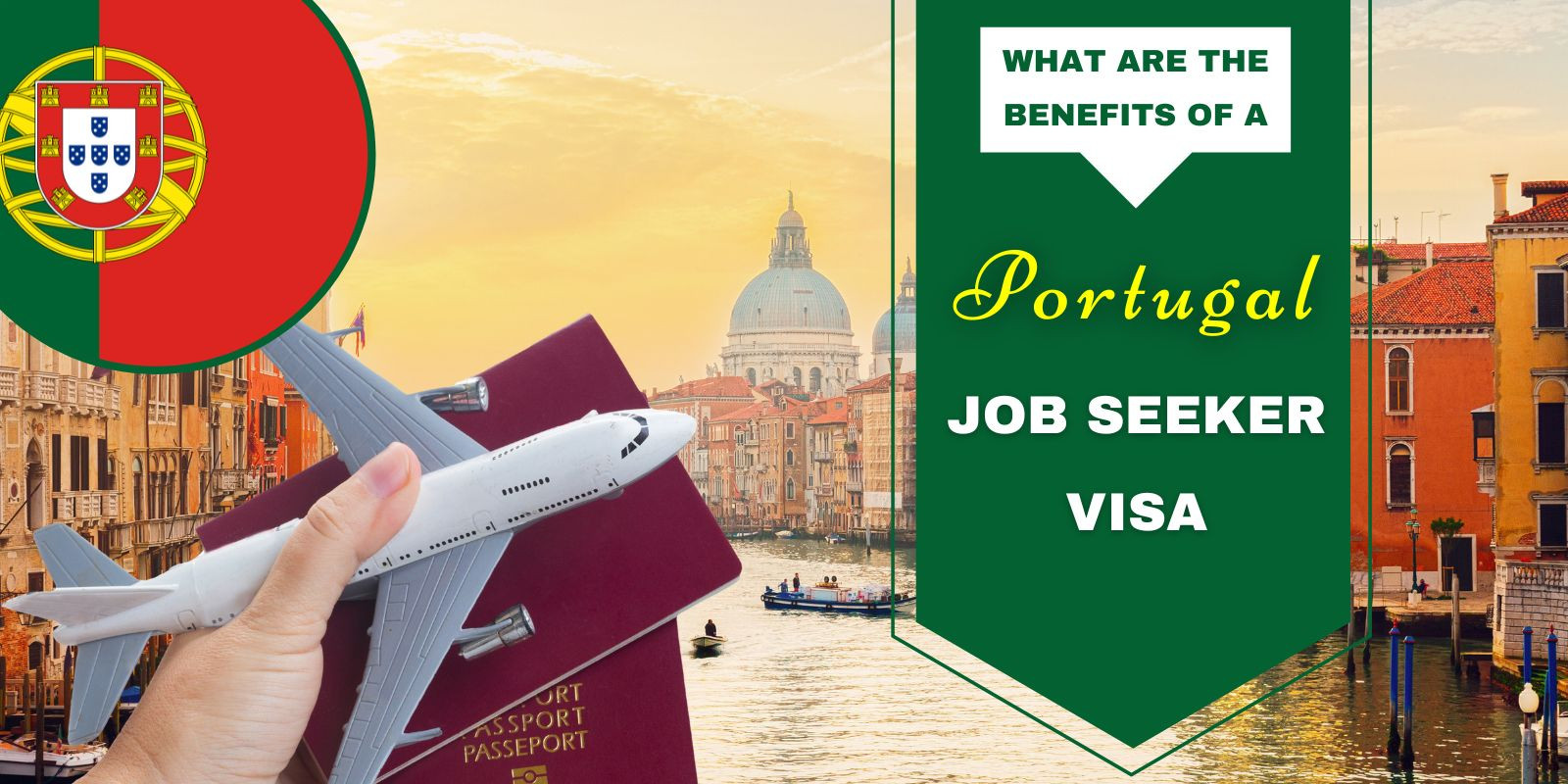 What are the Benefits of a Portugal Job Seeker Visa?