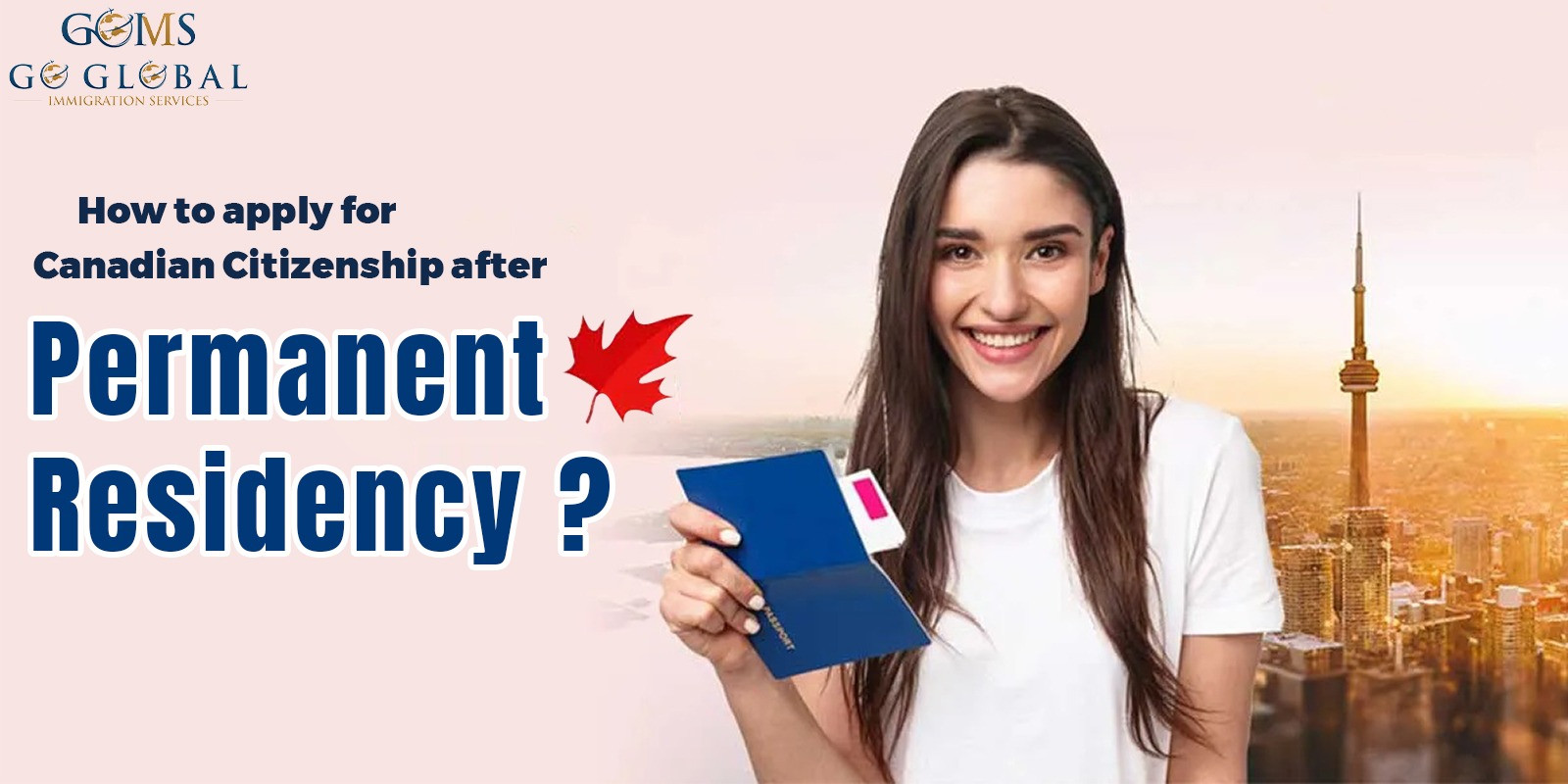 How to apply for Canadian Citizenship after Permanent Residency?