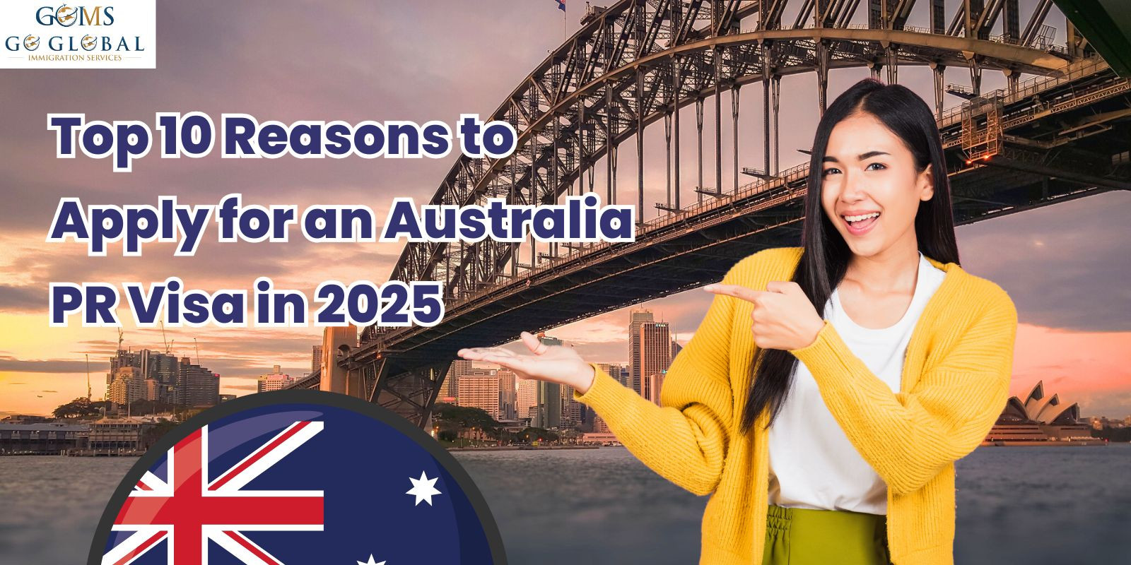 Top 10 Reasons to Apply for an Australia PR Visa in 2025