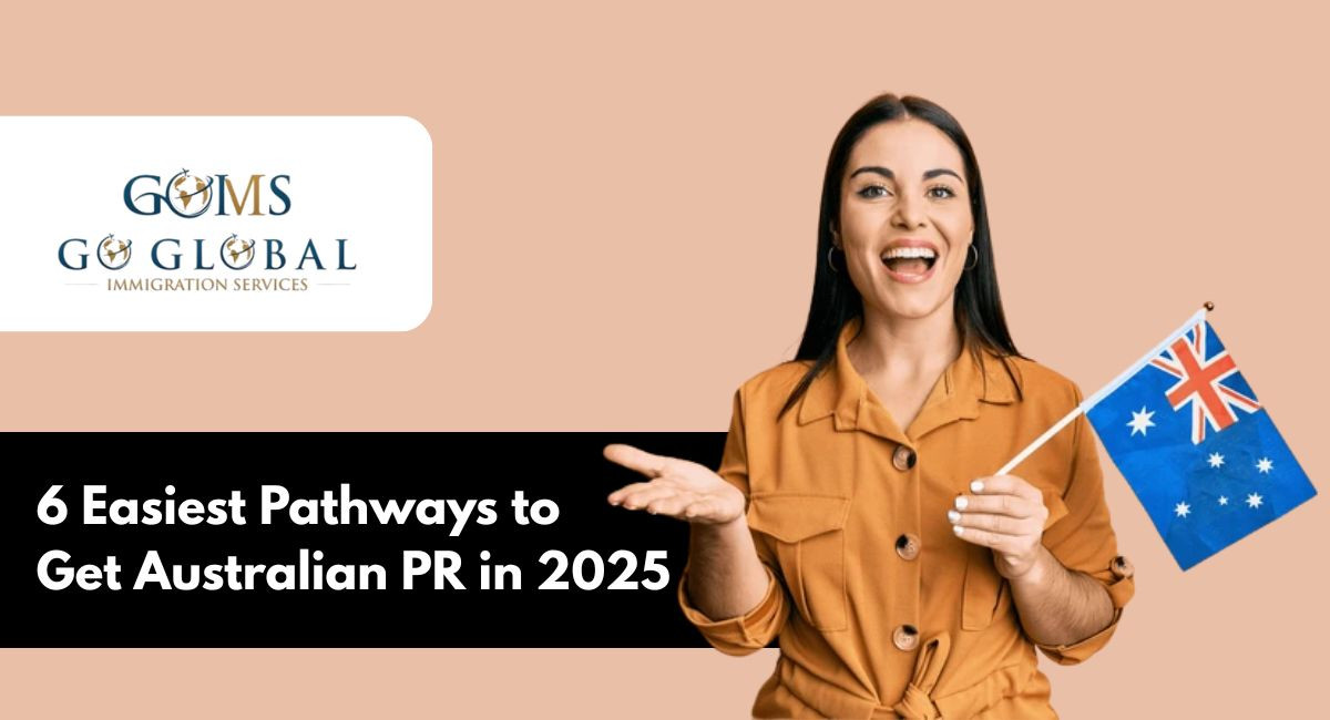 6 Easiest Pathways to Get Australian PR in 2025