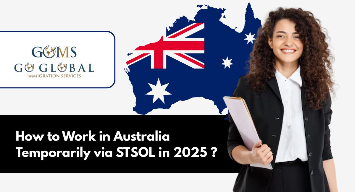 How to Work in Australia Temporarily via STSOL in 2025?