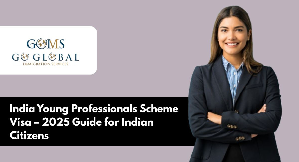 India Young Professionals Scheme Visa – 2025 Guide for Indian Citizens