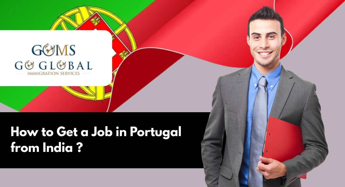 How to Get a Job in Portugal from India?