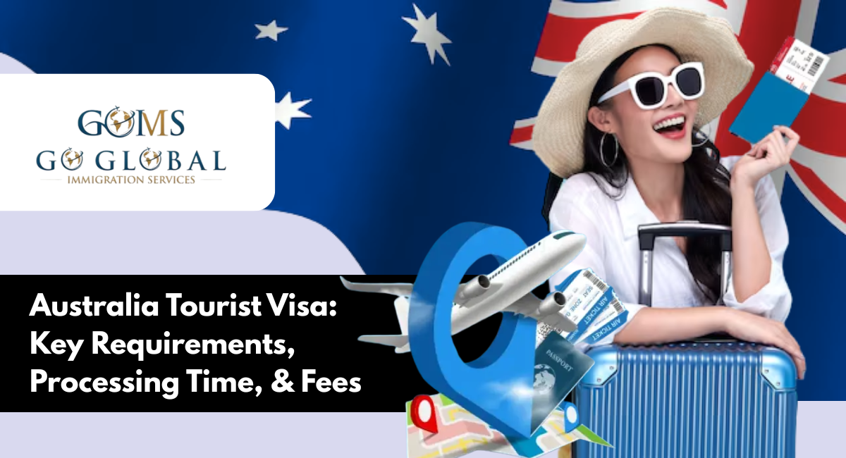Australia Tourist Visa: Key Requirements, Processing Time, & Fees