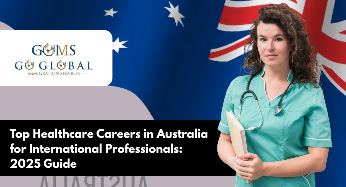 Top Healthcare Careers in Australia for International Professionals: 2025 Guide