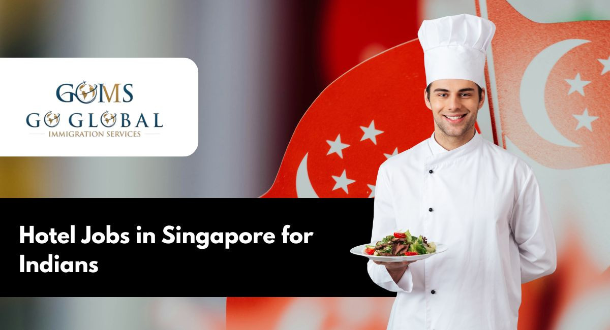 Hotel Jobs in Singapore for Indians