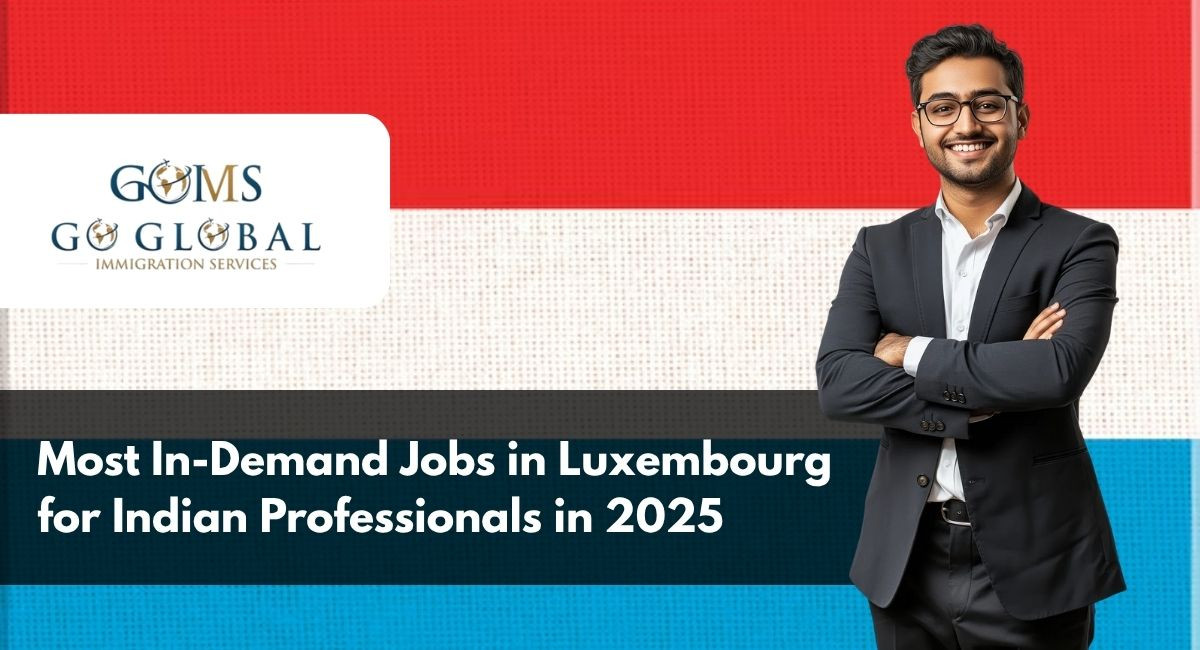 Most In-Demand Jobs in Luxembourg for Indian Professionals in 2025: Top Opportunities, Salaries & Hiring Trends