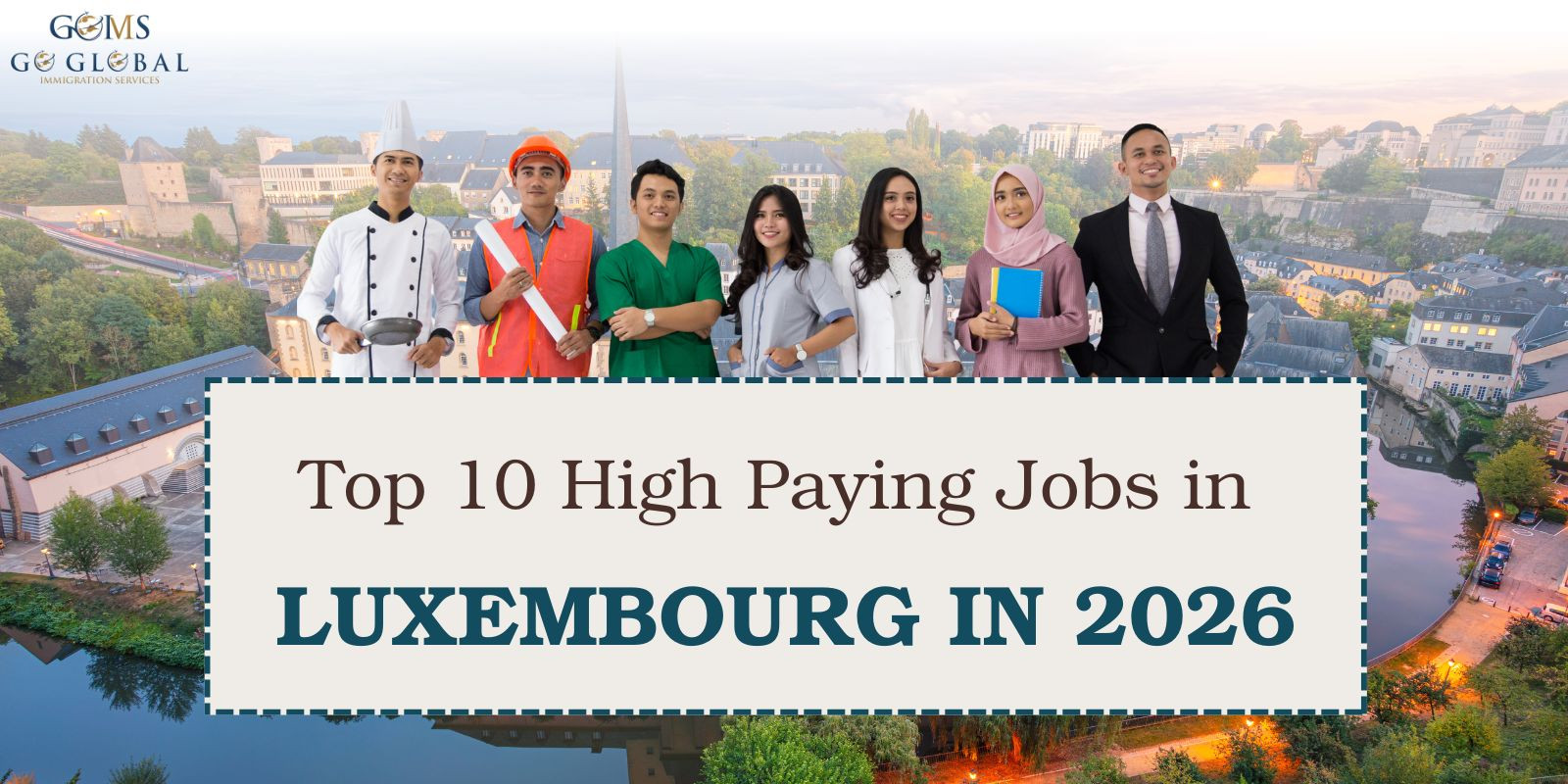 Top 10 High Paying Jobs in Luxembourg for 2026