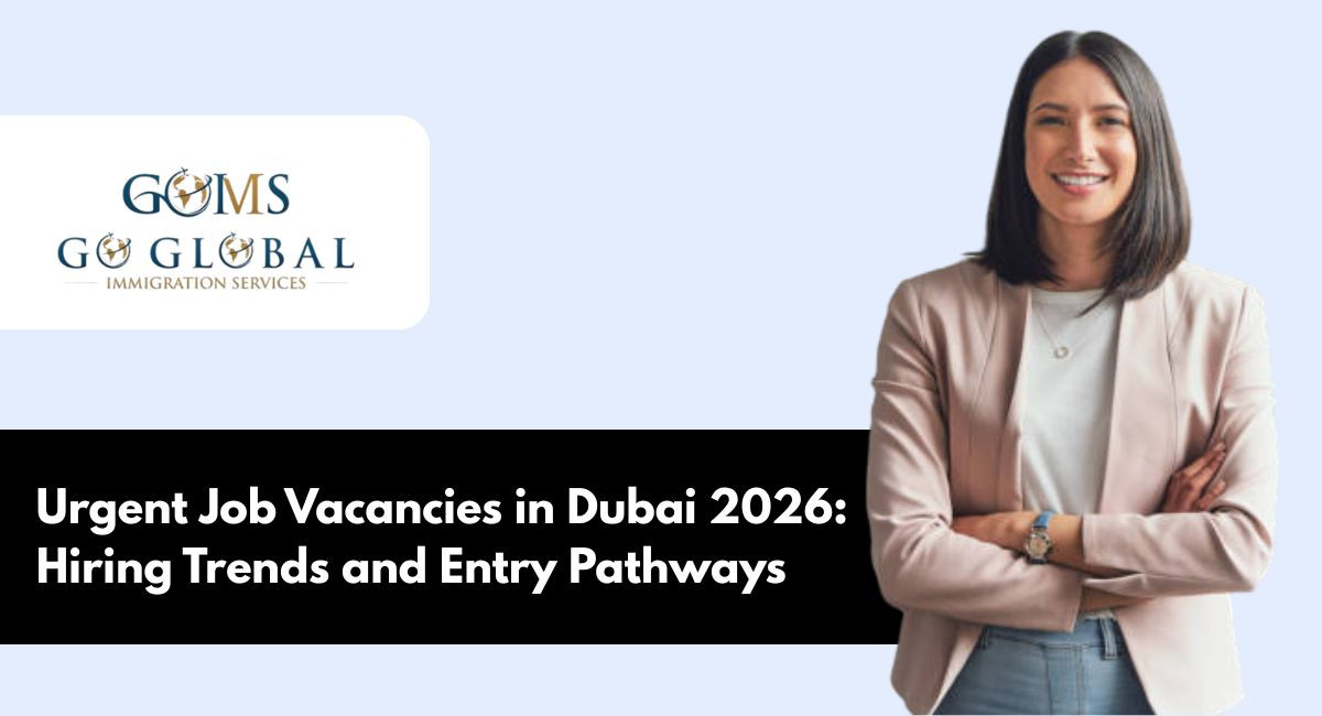 Urgent Job Vacancies in Dubai 2026: Hiring Trends and Entry Pathways