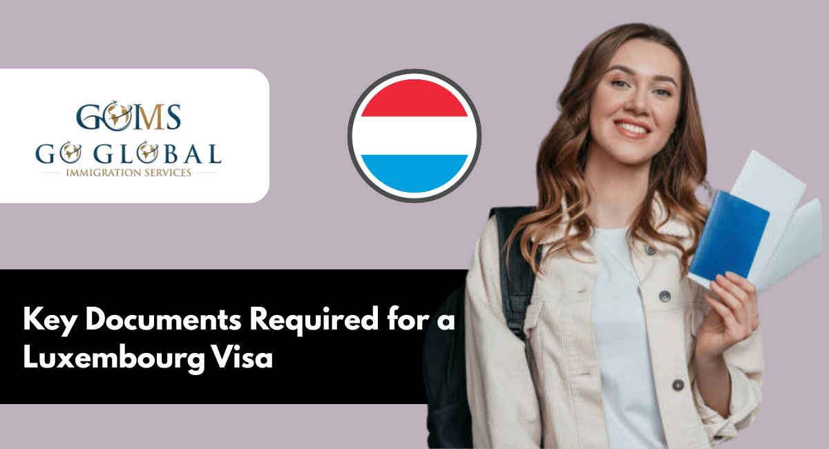 Key Documents Required for a Luxembourg Visa