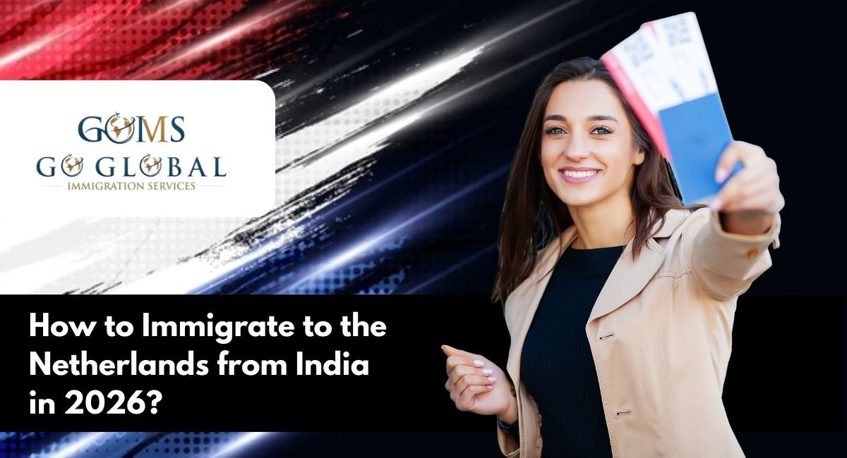 How to Immigrate to the Netherlands from India in 2026?