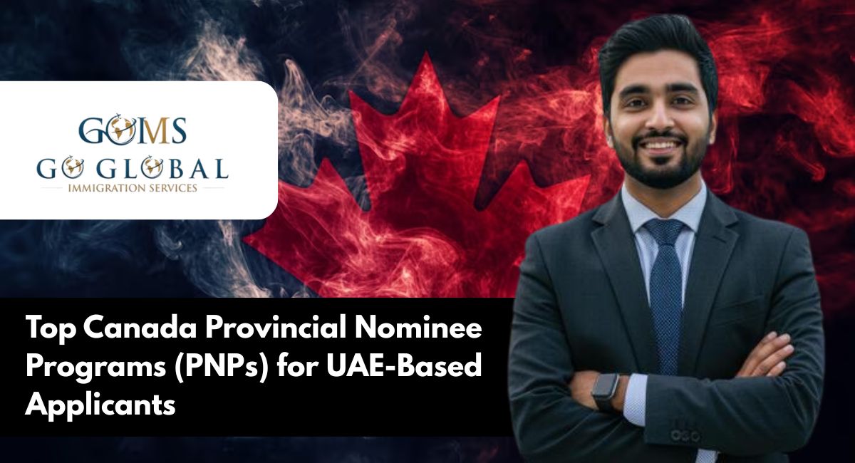 Top Canada Provincial Nominee Programs (PNPs) for UAE-Based Applicants