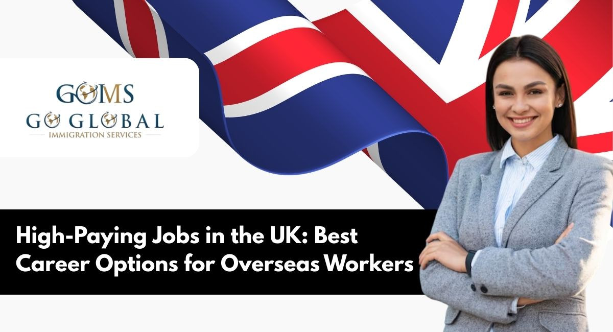High-Paying Jobs in the UK: Best Career Options for Overseas Workers